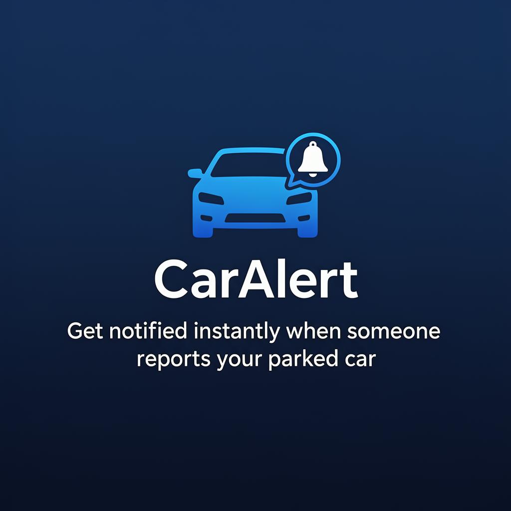 CarAlert — Get notified about your parked car